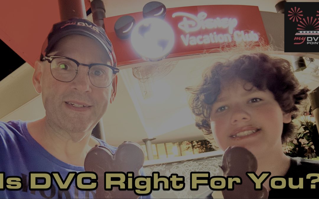 7 Indicators That Your Family is a Good Fit for DVC Membership
